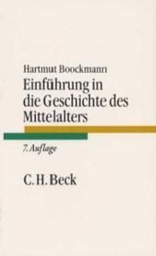 Einführung In Die Geschichte Des Mittelalters