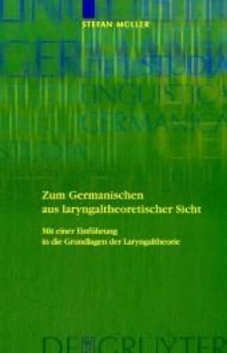 Zum Germanischen Aus Laryngaltheoretischer Sicht