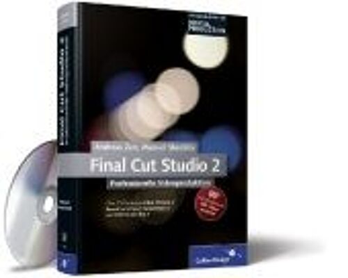 Final Cut Studio 2 - Videoschnitt Mit Final Cut Pro 6