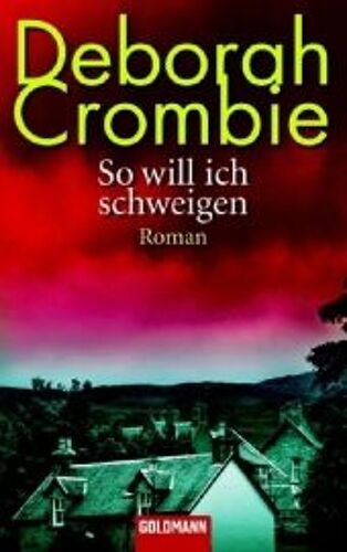 Crombie, D: So Will Ich Schweigen