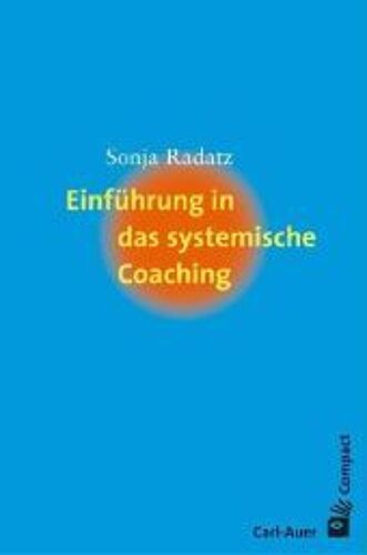 Einführung In Das Systemische Coaching