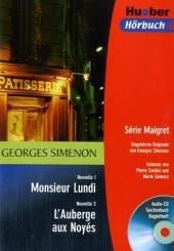 Monsieur Lundi / L'auberge Aux Noyés. Lektüre + Cd