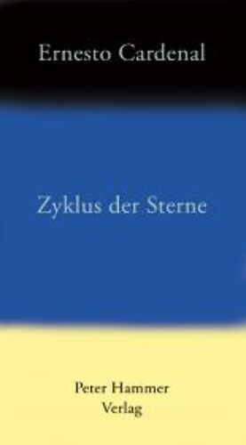 Cardenal, E: Zyklus Der Sterne