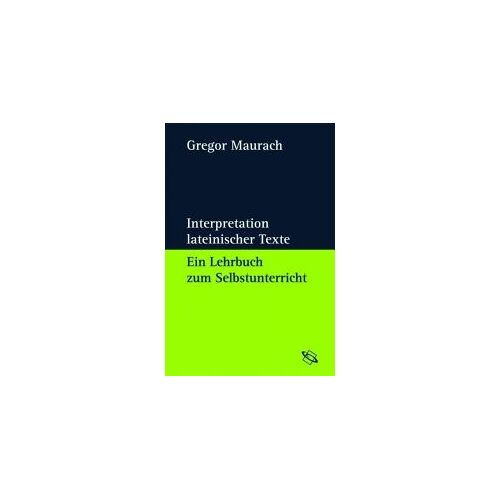 Interpretation Lateinischer Texte