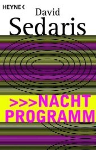 Sedaris, D: Nachtprogramm