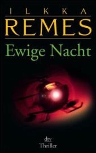Remes, I: Ewige Nacht