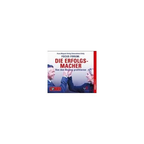 Focus-Forum: Die Erfolgsmacher. 6 Cds