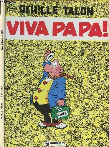 Achille Talon - Viva Papa !