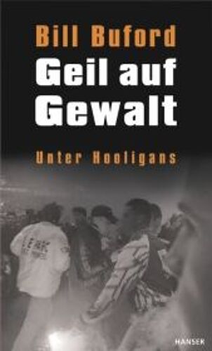 Geil Auf Gewalt