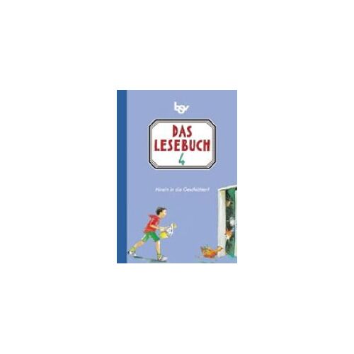 Das Lesebuch 4. Für Die Neue Grundschule In Bayern