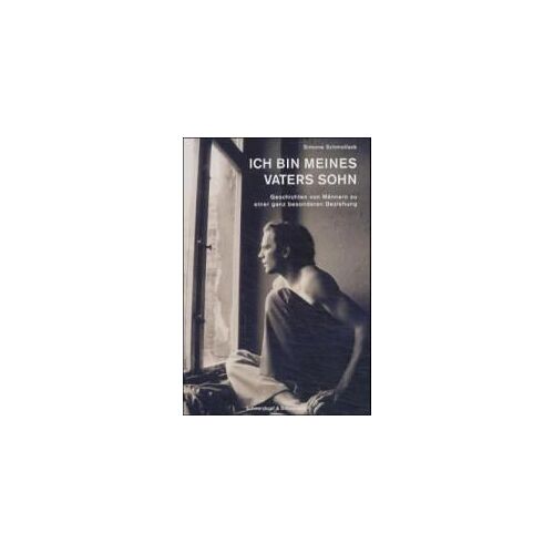 Schmollack, S: Ich Bin Mein. Vaters