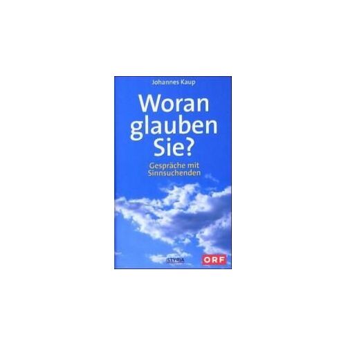 Woran Glauben Sie?