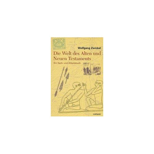 Die Welt Des Alten Und Neuen Testaments