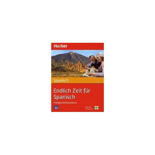 Endlich Zeit Für Spanisch Fortgeschrittenenkurs/2 Audio-Cd