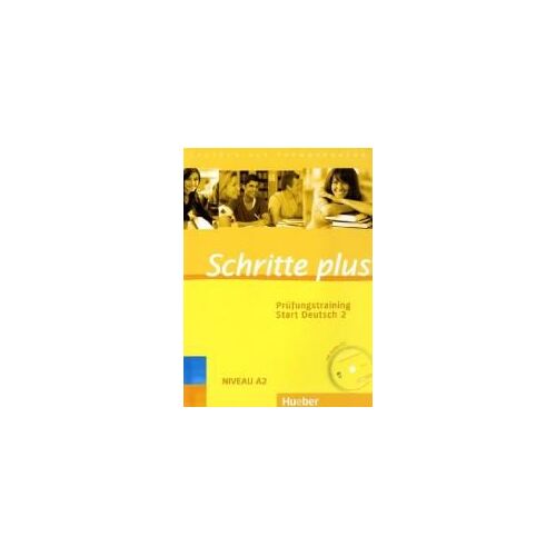 Schritte Plus. Prüfungstraining Start Deutsch 2