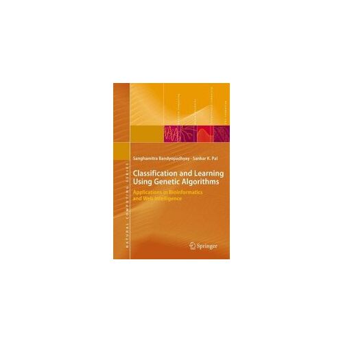 Classification And Learning Using Genetic Algorithms