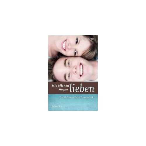 Berger, J: Mit Offenen Augen Lieben