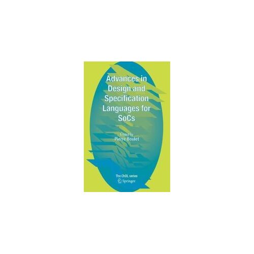Advances In Design And Specification Languages For Socs