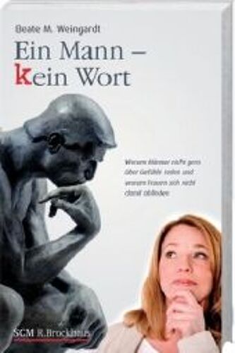 Ein Mann - Kein Wort