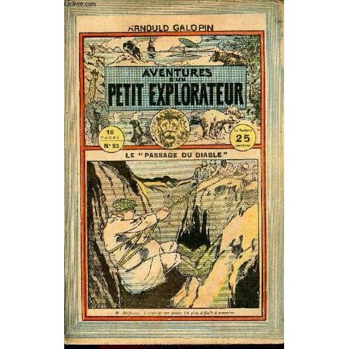 Aventures D Un Petit Explorateur - Fascicule N° 93 - Le Passage Du Diable