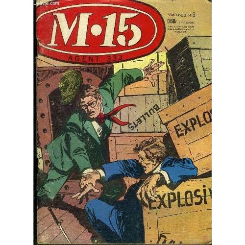 M15 - Agent 333 - Bimensuel N°3 - Le L.X.12 Va Sauter