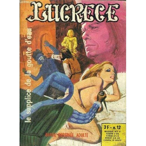Lucrèce - N°12 - Le Supplice De La Goutte D Eau