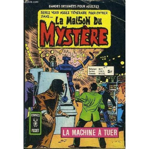 La Maison Du Mystère - N°7 - La Machine À Tuer