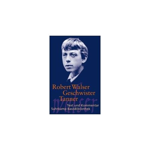 Walser, R: Geschwister Tanner