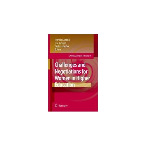 Challenges And Negotiations For Women In Higher Education