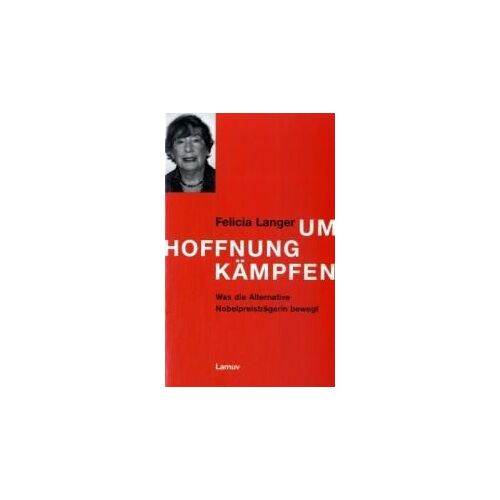 Langer, F: Um Hoffnung Kämpfen