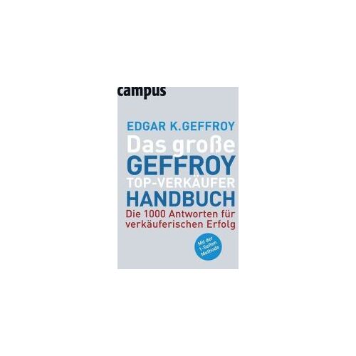 Das Große Geffroy Top-Verkäufer-Handbuch