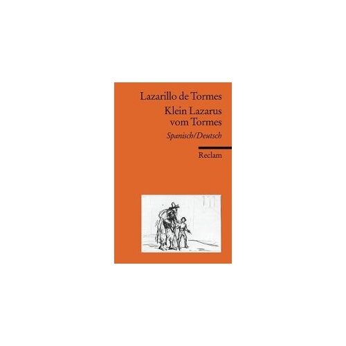 Lazarillo De Tormes / Klein Lazarus Vom Tormes
