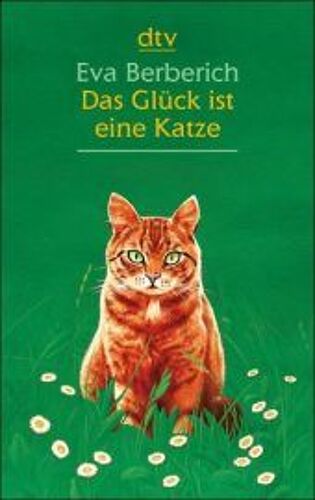 Das Glück Ist Eine Katze. Großdruck