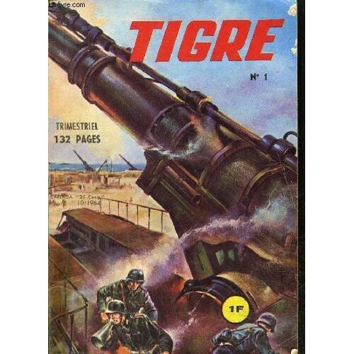 Tigre - Trimestriel N°1 - Morts. Mes Camarades