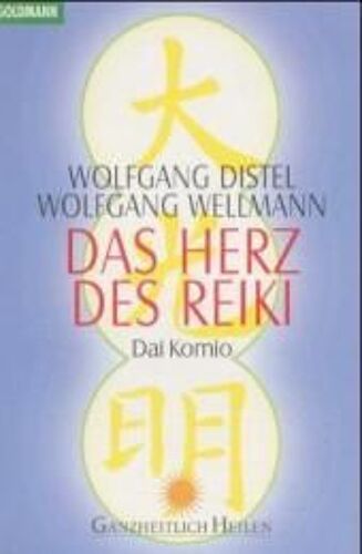 Das Herz Des Reiki. Dai Komo