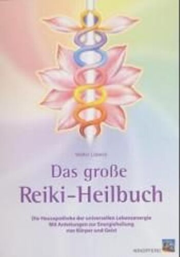 Das Große Reiki-Heilbuch