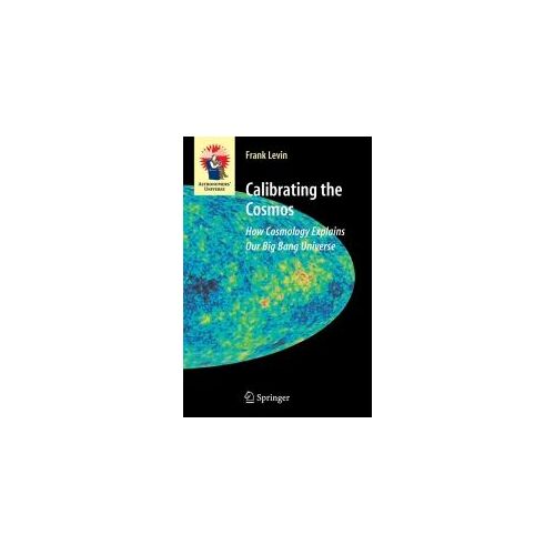Calibrating The Cosmos