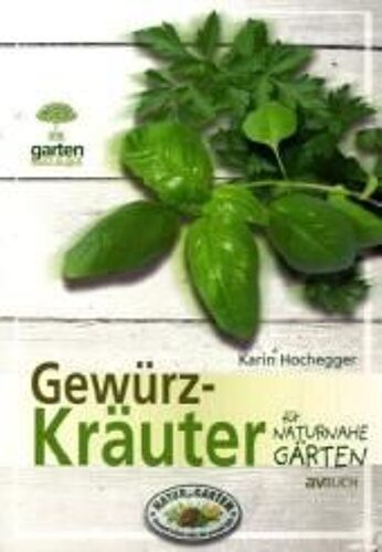 Gewürzkräuter Für Naturnahe Gärten