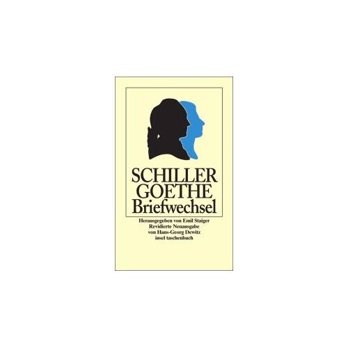 Der Briefwechsel Zwischen Schiller Und Goethe