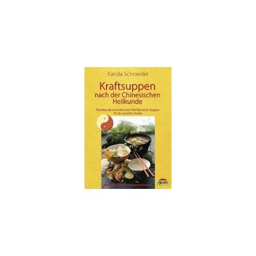 Kraftsuppen Nach Der Chinesischen Heilkunde