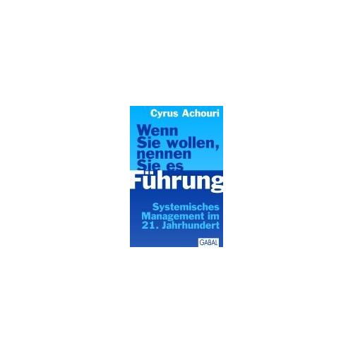 Wenn Sie Wollen, Nennen Sie Es Führung