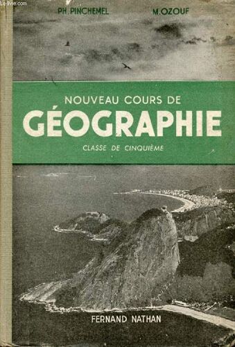 Nouveau Cours De Geographie. Classe De 5e