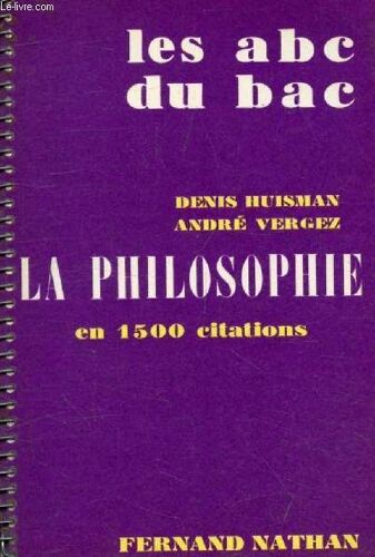 La Philosophie En 1500 Citations (Les Abc Du Bac)
