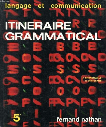 Itineraire Grammatical. 2. Classe De 5e