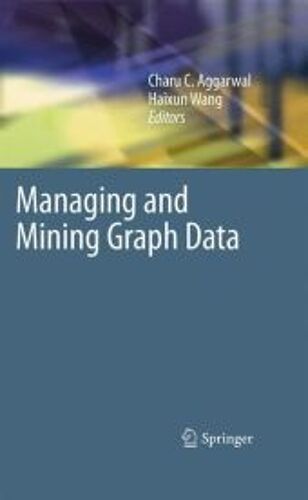 Managing And Mining Graph Data