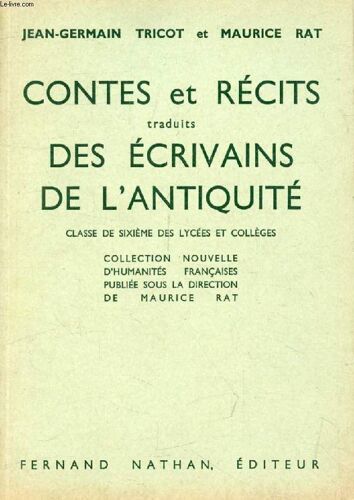 Contes Et Recits Traduits Des Ecrivains De L Antiquite. 6e