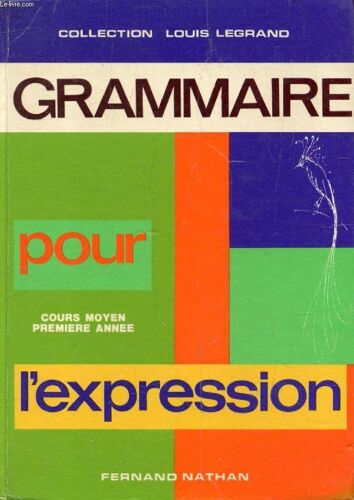 Grammaire Pour L Expression. Cm1