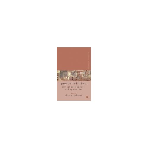 Palgrave Advances In Peacebuilding
