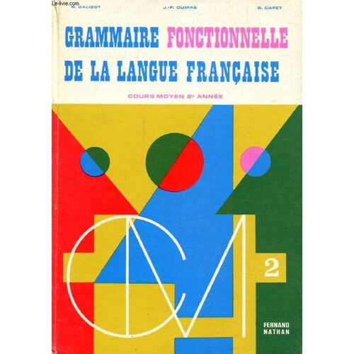 Grammaire Fonctionnelle De La Langue Francaise. Cm2
