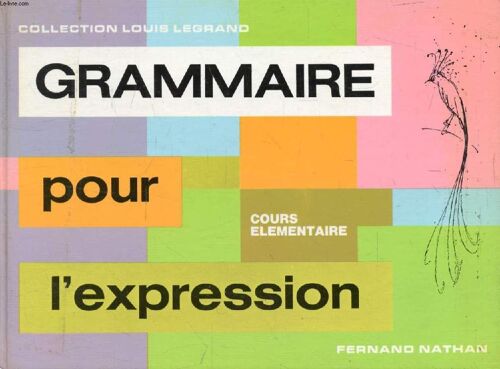 Grammaire Pour L Expression. Ce